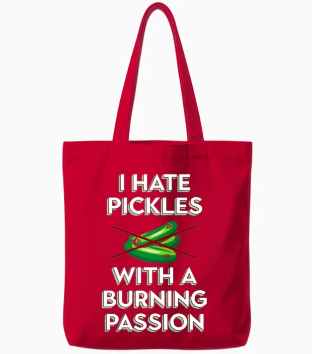 I Hate Pickles with a Burning Passion Anti Vegan M Tote Bags in Red