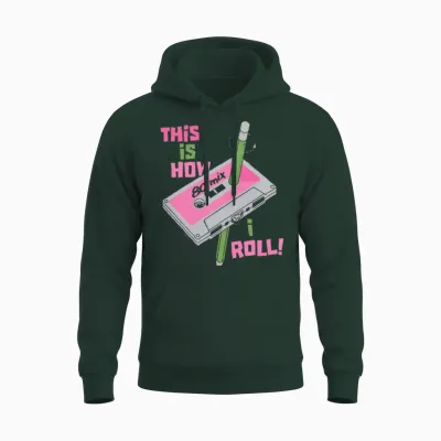This Is How I Roll Unisex Hoodie - Forest