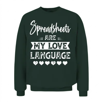 Funny Accounting for Accountants Cry Unisex Sweatshirt - Forest
