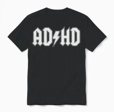 Adhd Funny Unisex T-Shirt - Black