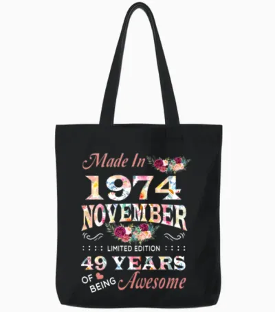 November 1974 Flower 49 Years of Being Awesome Tote Bags - Black