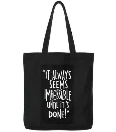 Impossible Can Be Done - Motivational Tote Bags - Black