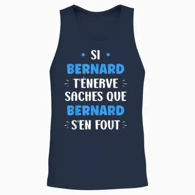 Name Si Bernard T'énerve Humour First Name Bernard T-Shirt, Black, S Unisex Tank Top - Navy