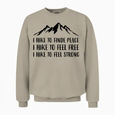 Hiking Peace, Freedom, Strength Unisex Sweatshirt - Sand