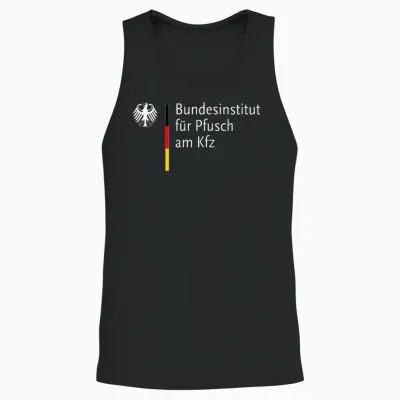Bundesinstitut Für Pfusch Am Kfz Unisex Tank Top - Black