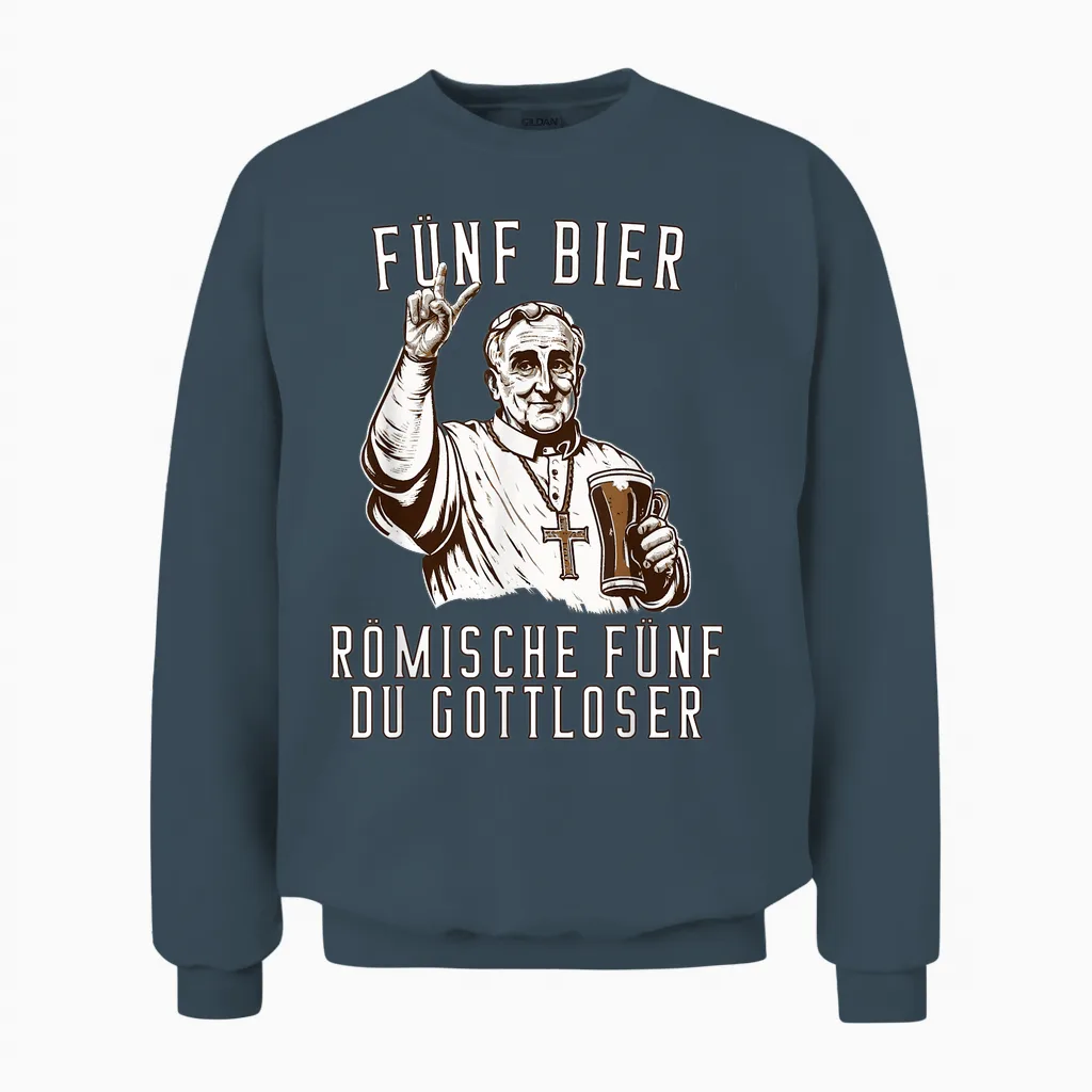 Lustig Hoch 5 Dorfkinder Dorfmädl Traktor - Römische Fünf Du Gottloser - Seine Heiligkeit Biertrinker T-Shirt Schwarz Klein Unisex-Erwachsene Vatertag Hochzeit Frühling Unisex Sweatshirt in Dark Heather