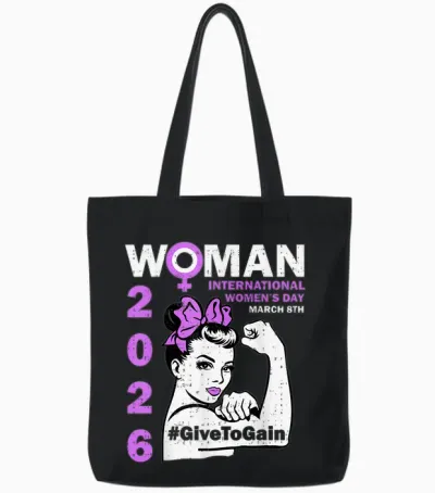 International Women's Day 8 March Give to Gain Empowering Tote Bags - Black