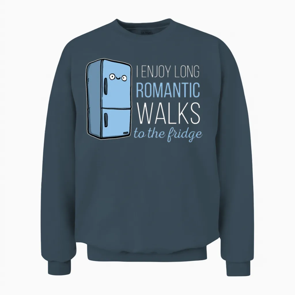 Fridge -I Enjoy Long Romantic Walks. to the Fridge Unisex Sweatshirt in Dark Heather