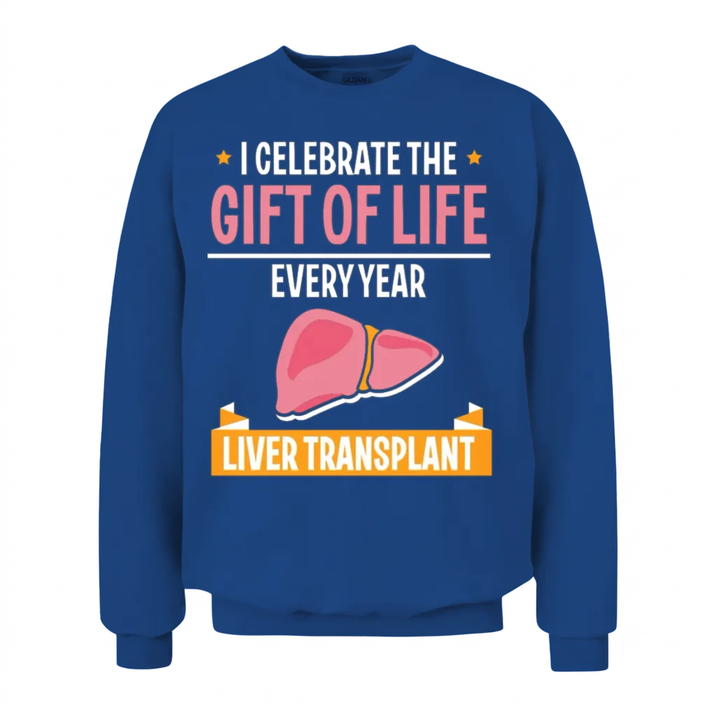 Celebrating the Gift of Life Liver Transplant Unisex Sweatshirt - Royal