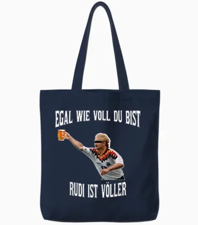 Egal Wie Voll Du Bist Rudi Ist Völler Tote Bags - Navy