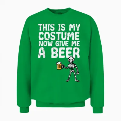 Halloween This Is My Costume Give Me Funny Skeleton Dad Men Unisex Sweatshirt - Irish Green