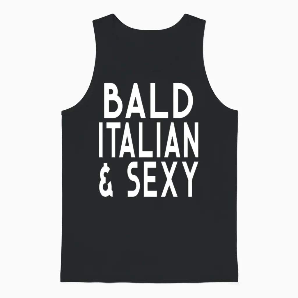 Bald Italian and Sexy Funny Bald Guy Design Urban Unisex Tank Top in Black