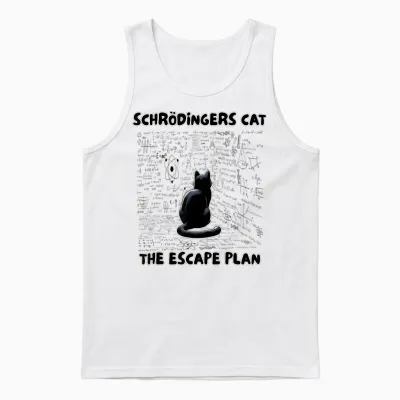 Quantum Physics Teacher Schrödinger's Cat the Escape Plan Unisex Tank Top - White