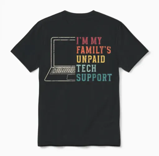 I'm My Family's Unpaid Tech Support Funny Technical Support Unisex T-Shirt in Black