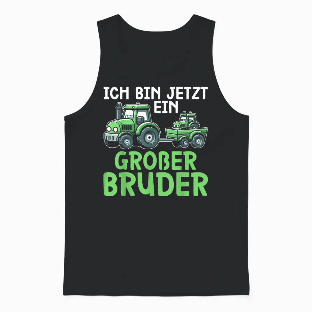 T-Shirt with German Text "ich Bin Jetzt Ein Großer Bruder älteres Baby Geschwister" [ Unisex Tank Top in Black