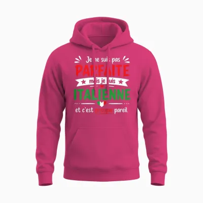 Humour Italie Je Ne Suis Pas Parfaite Mais Italienne Unisex Hoodie - Heliconia