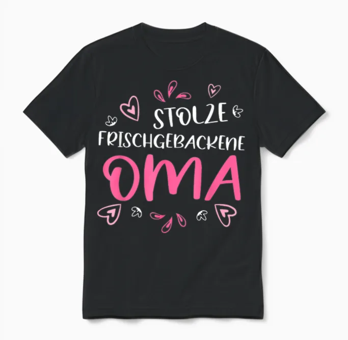 Proud Newborn Grandma Omi Gandma Funny Grandma T-Shirt, Black Unisex T-Shirt in Black