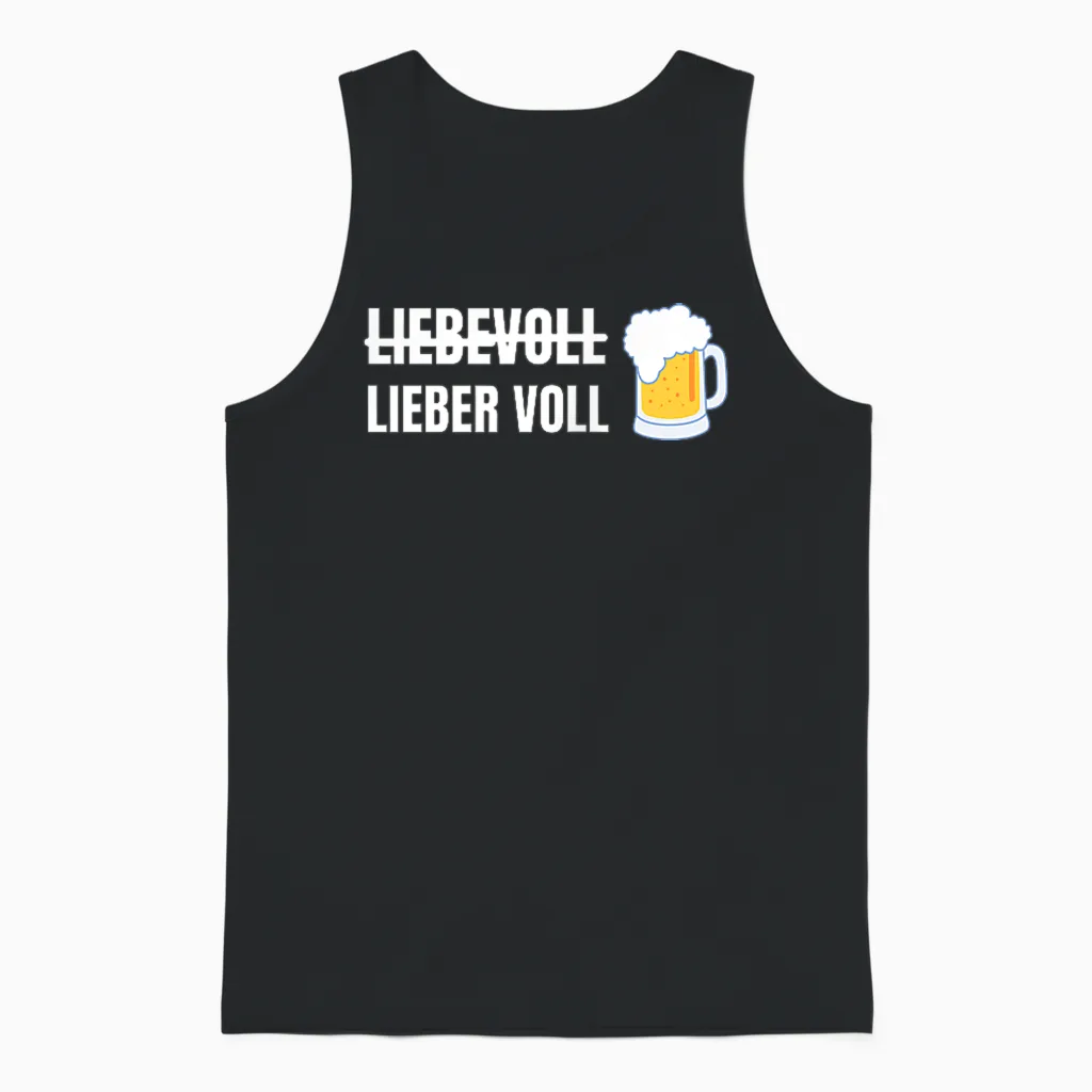 Liebevoll Lieber Voll Lustiges Alkohol Und Bier Unisex Tank Top in Black