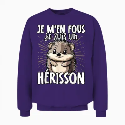 Je M'en Fous Je Suis Un Herisson - Cute Hedgehog T-Shirt, Black, S Unisex Sweatshirt - Purple
