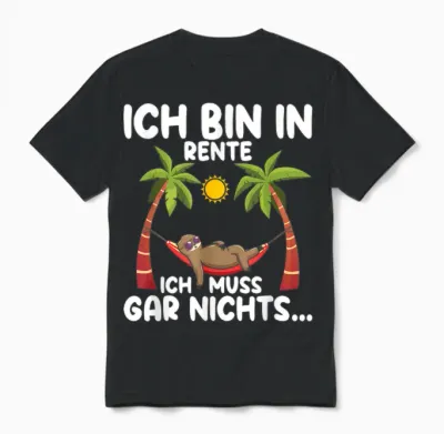 Lustige Renten Sprüche Kleidung Für Rentner Women's Sloth T-Shirt Black S Eu 38/40 Unisex T-Shirt - Black