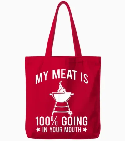 My Meat Is 100% Going in Your Mouth Tote Bags - Red