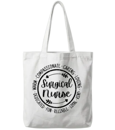 Surgical Nurse Life Nursing Squad Appreciation Tote Bags - White