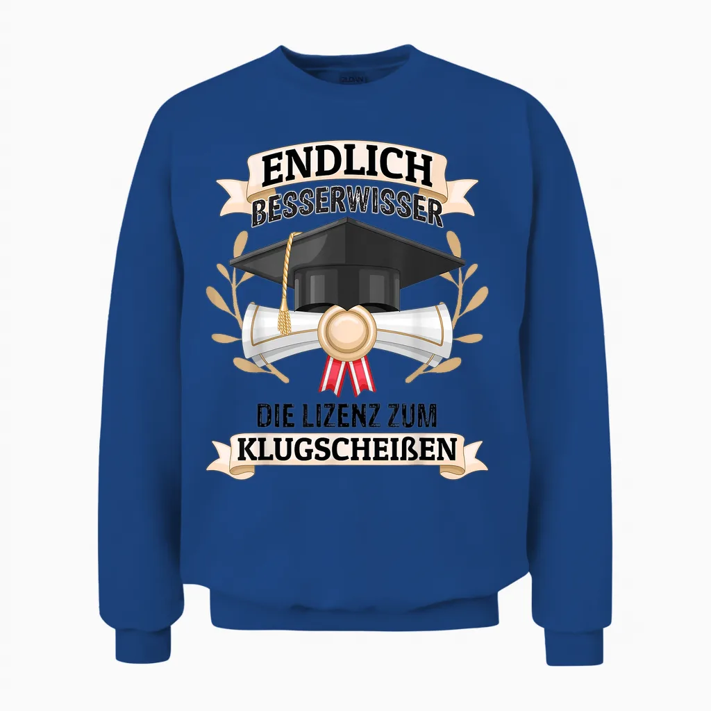 Bachelor Graduation Gift Saying Exam Passed Uni Gra Unisex Sweatshirt in Royal