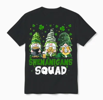 St Patricks Day Gnomes Shenanigans Squad Saint Pattys Women Unisex T-Shirt - Black