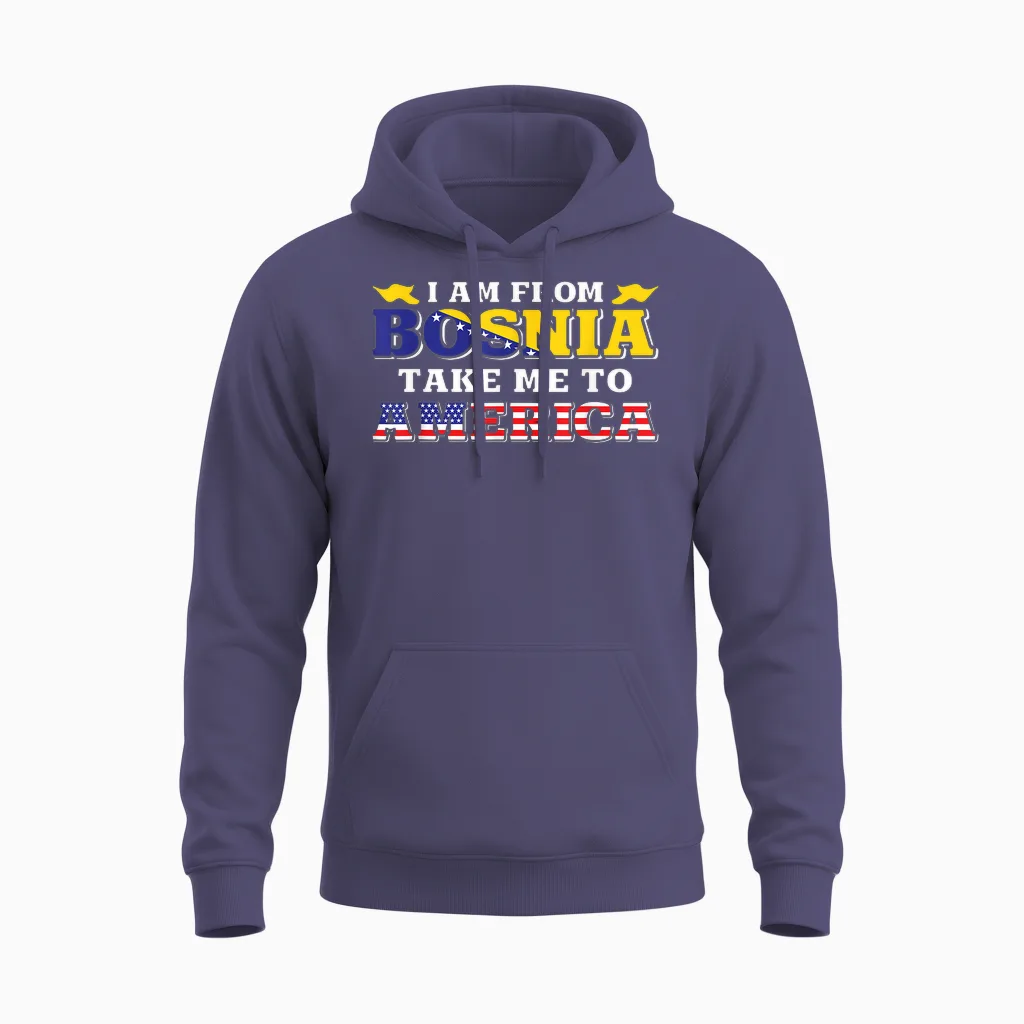 I Am from Bosnia Take Me to America & Bosnien Herzegowina Unisex Hoodie in Heather Sport Dark Navy