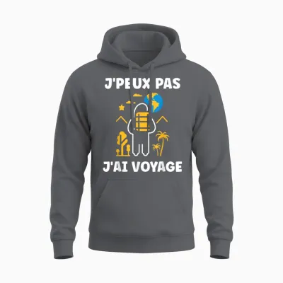 Go on Vacances Voyage Humour J'peux Pas J'ai Voyage T-Shirt, Black, S Unisex Hoodie - Charcoal