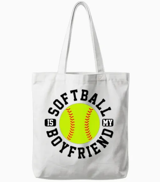Softball Is My Boyfriend Funny Cool Sports Shirts Tote Bags in White