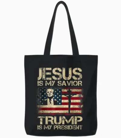 Jesus Is My Savior Trump Is My President Trump 2024 Usa Tote Bags - Black
