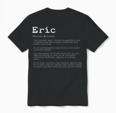 Funny Eric Names Definition Funny Eric Unisex T-Shirt - Black