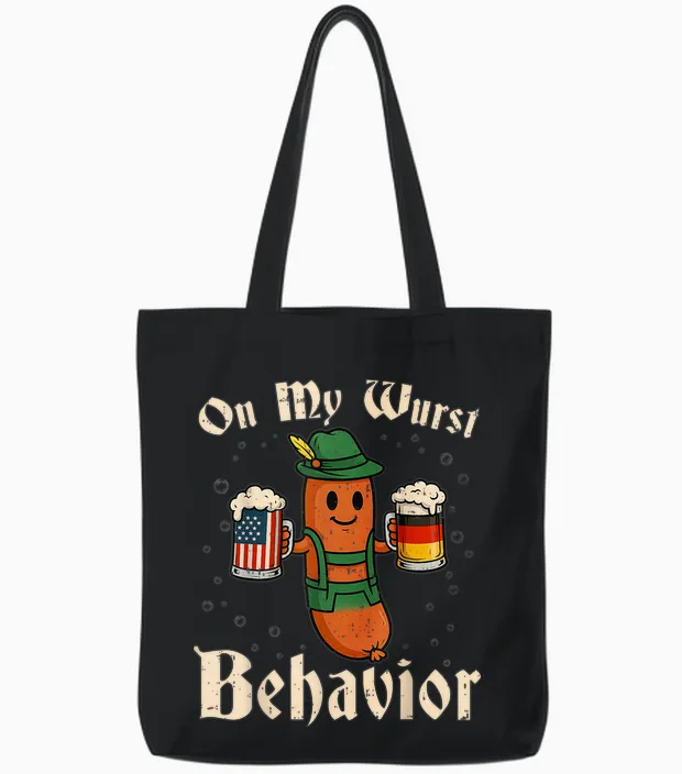 Oktoberfest on My Wurst Behavior Funny German Men Women Tote Bags in Black