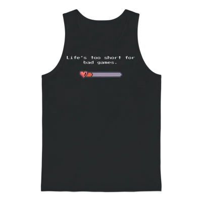 Life’s Too Short for Bad Games – Pixel Art Style Unisex Tank Top - Black