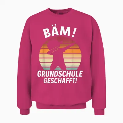 Bäm Grundschule Geschafft Grundschule Abschluss 2026 Unisex Sweatshirt - Heliconia