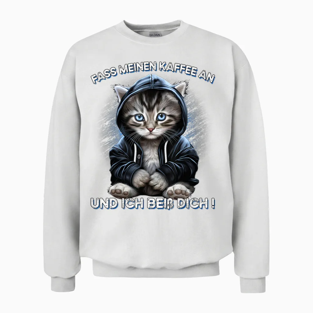 Fass Meinen Kaffee an Und Ich Beißdich T-Shirt, Black Unisex Sweatshirt in White