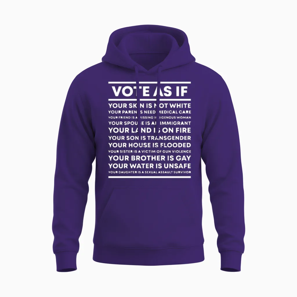 Vote as If Unisex Hoodie in Purple