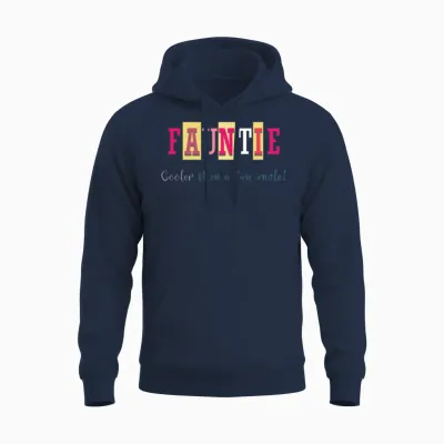 Fauntie Cooler Than a Fun Uncle Auntie Aunt Unisex Hoodie - Navy