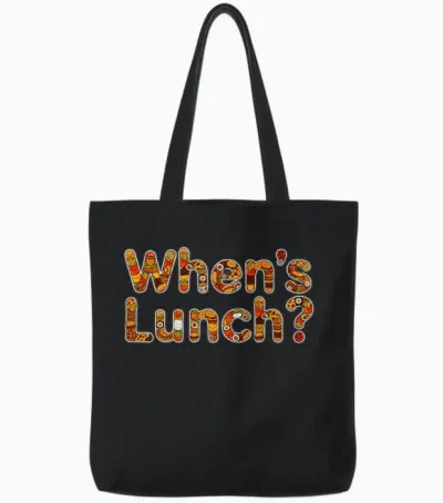 When's Lunch? Funny Food Lover Tote Bags - Black