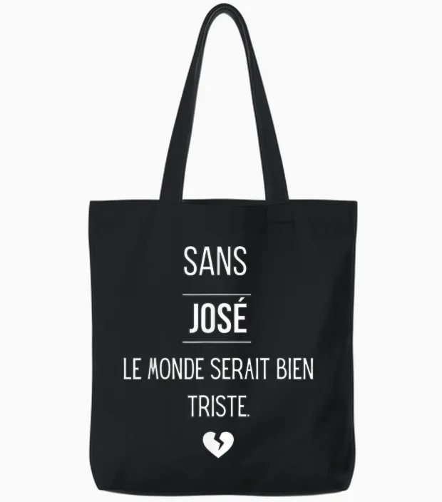 Without José, the World Would Be Very Sad T-Shirt, Black, S Tote Bags in Black