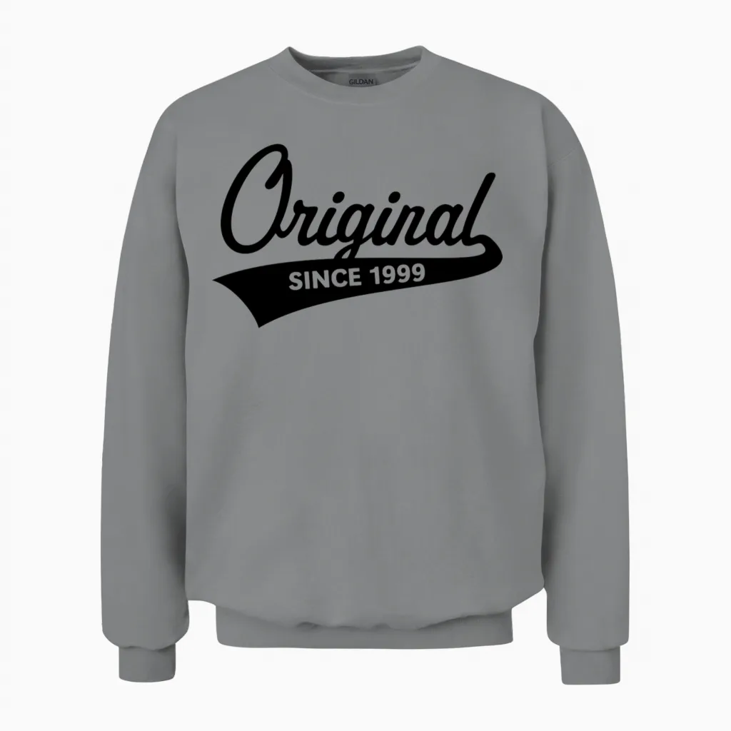 Original Since 1999 (year of Birth, Birthday / B) Unisex Sweatshirt in Sport Grey