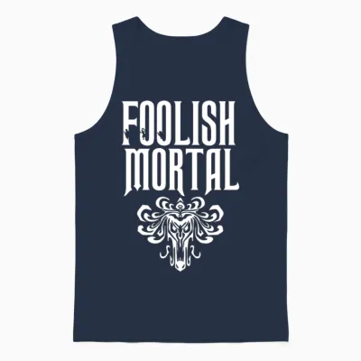Foolish Mortal Unisex Tank Top - Navy