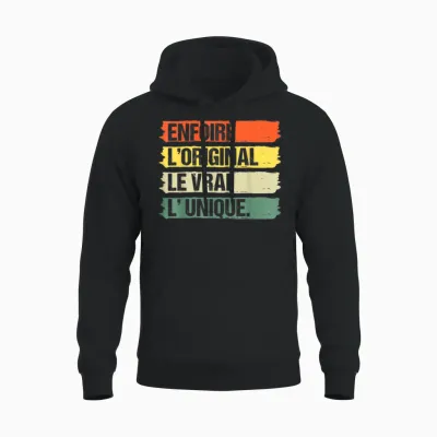 Enfoiré L' Original Le Vrai L' Unique Humour Cadeau Vintage Unisex Hoodie - Black