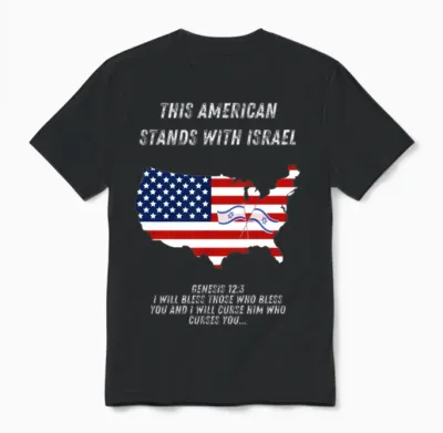 This American Stands with Israel Bible Christian Unisex T-Shirt - Black