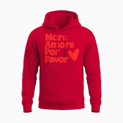 More Amore Por Favor X Mehr Liebe Selbstliebe Selflove. Back Unisex Hoodie - Red