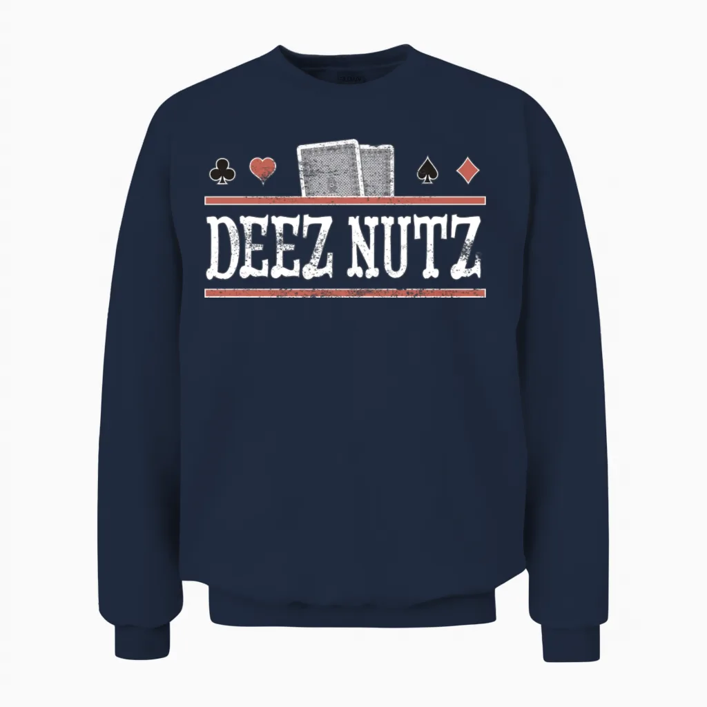 Deez Nuts Funny Poker Player Unisex Sweatshirt in Navy