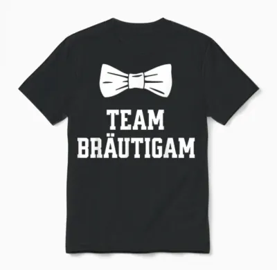 Team Bräutigam Jga T Shirt Polterabend Junggesellenabschied Unisex T-Shirt - Black