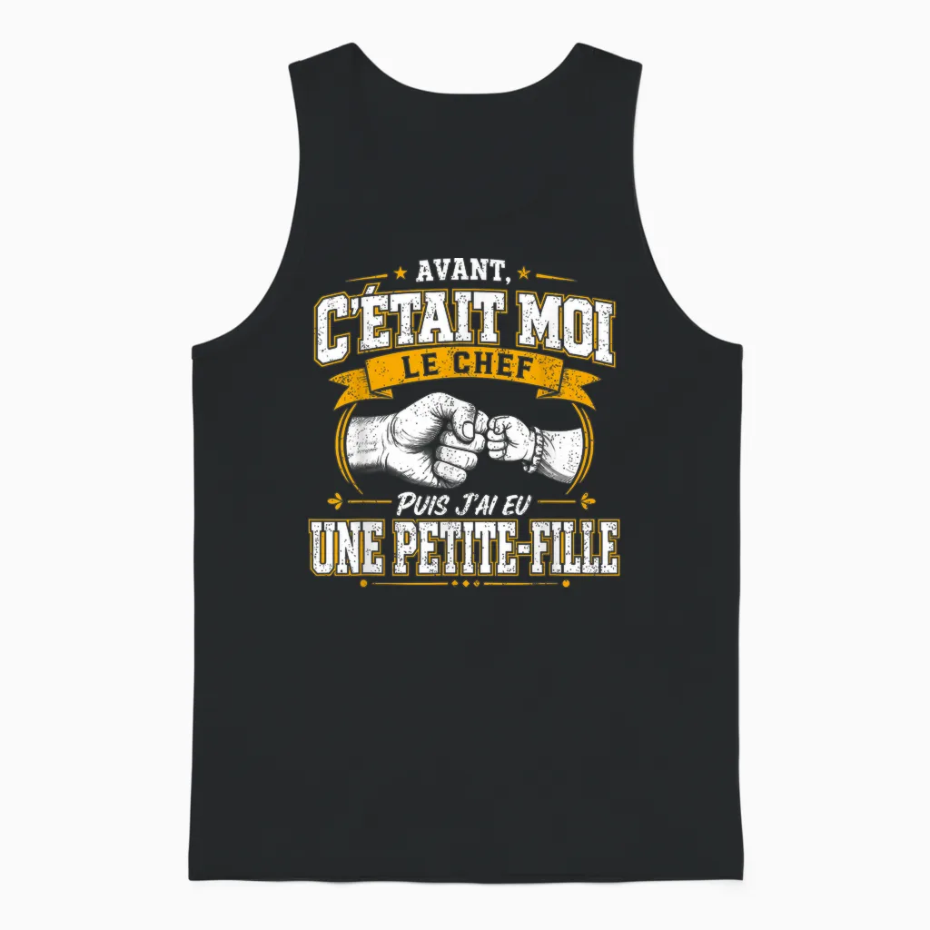 Avant C'était Moi Le Chef Puis J'ai Eu Une Petite Fille Unisex Tank Top in Black