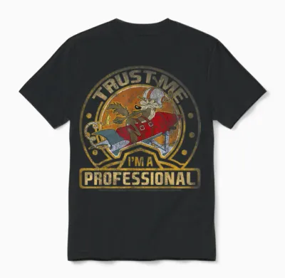 Looney Tunes Wile E. Coyote Trust Me I'm a Professional Short Sleeve Unisex T-Shirt - Black
